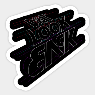 dont look back Sticker